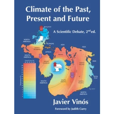 Afbeelding van Climate of the Past, Present and Future: A scientific debate, 2nd ed.