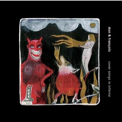 Afbeelding van Don &amp; Francoiz Cover Songs In Inferno (CD)