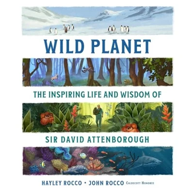 Afbeelding van Wild Planet: The Inspiring Life and Wisdom of Sir David Attenborough