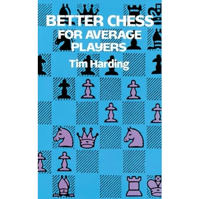 Afbeelding van Better Chess For Average Players