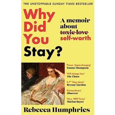 Afbeelding van Why Did You Stay?: The instant Sunday Times bestseller: A memoir about self worth