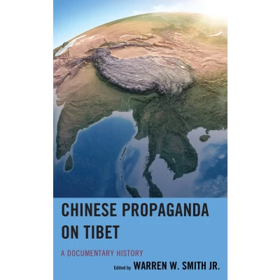 Afbeelding van Chinese Propaganda on Tibet: A Documentary History