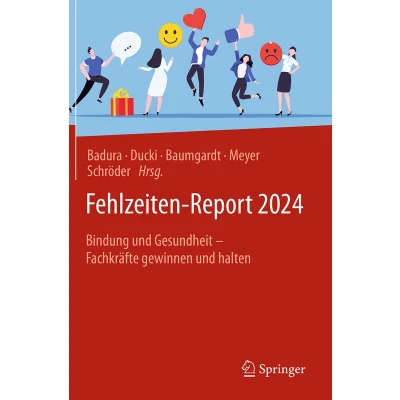 Afbeelding van Fehlzeiten Report 2024: Bindung und Gesundheit Fachkräfte gewinnen halten