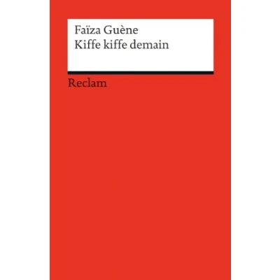 Afbeelding van kiffe demain: Französischer Text mit deutschen Worterklärungen. B1B2 (GER): 19790