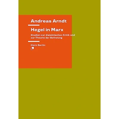 Afbeelding van Hegel in Marx: Studien zur dialektischen Kritik und Theorie der Befreiung