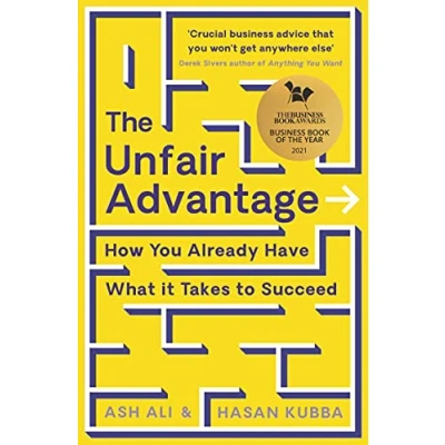 Afbeelding van The Unfair Advantage: How You Already Have What It Takes to Succeed