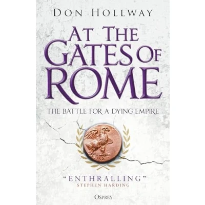 Afbeelding van At The Gates of Rome: Battle for a Dying Empire