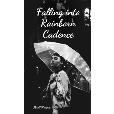 Afbeelding van Falling into Rainborn Cadence