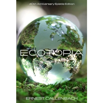 Afbeelding van Ecotopia: (40th Anniversary Ed.)