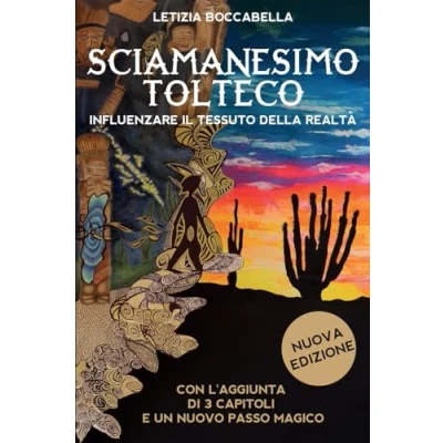 Afbeelding van Sciamanesimo tolteco. Influenzare il tessuto della realtà