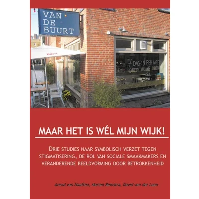 Afbeelding van Maar het is wel mijn wijk! (Paperback)