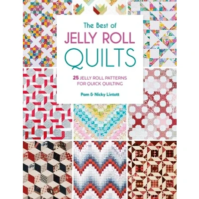 Afbeelding van The Best of Jelly Roll Quilts: 25 Patterns for Quick Quilting