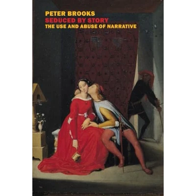 Afbeelding van Seduced by Story: The Use and Abuse of Narrative
