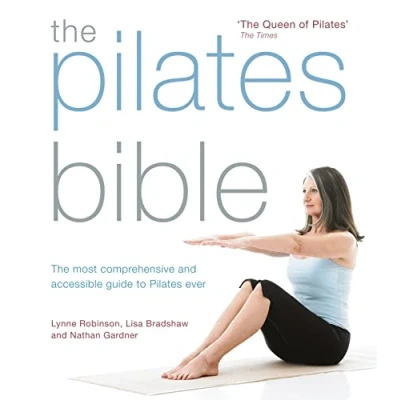 Afbeelding van The Pilates Bible: most comprehensive and accessible guide to ever