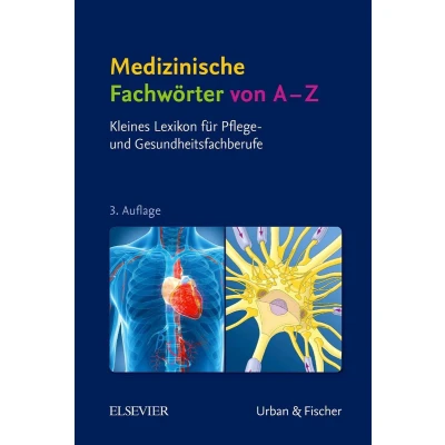 Afbeelding van Medizinische Fachwörter von A Z: Kleines Lexikon für Pflege und Gesundheitsfachberufe