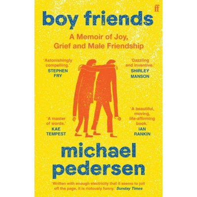 Afbeelding van Boy Friends: A Memoir of Joy, Grief and Male Friendship