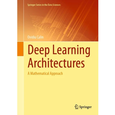 Afbeelding van Deep Learning Architectures: A Mathematical Approach