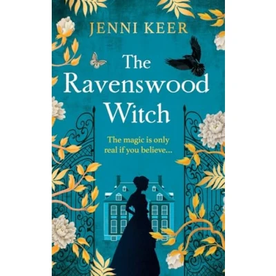 Afbeelding van the Ravenswood Witch: Discover BRAND NEW spellbinding historical story of witches and womanhood from BESTSELLING AUTHOR No. 23 Burlington Square for 2024