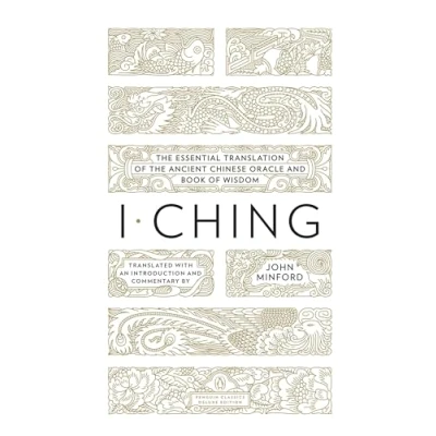 Afbeelding van I Ching: the Essential Translation of Ancient Chinese Oracle and Book Wisdom (Penguin Classics Deluxe Edition)