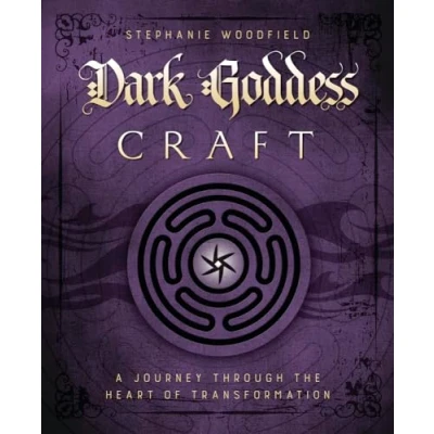 Afbeelding van Dark Goddess Craft: A Journey Through the Heart of Transformation