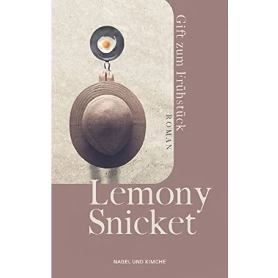 Afbeelding van Gift zum Frühstück: Roman Vom Autor der Bestsellerreihe &#039;A Series of Unfortunate Events&#039; &#039;Humorvoll, melancholisch, meditativ und entzückend.&#039; The Guardian