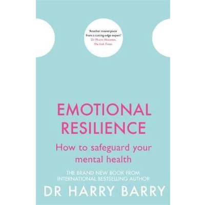 Afbeelding van Emotional Resilience: How to safeguard your mental health