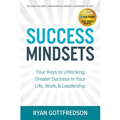 Afbeelding van Success Mindsets: Your Keys to Unlocking Greater in Life, Work, &amp; Leadership
