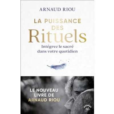 Afbeelding van La puissance des rituels: Intégrez le sacré dans votre quotidien