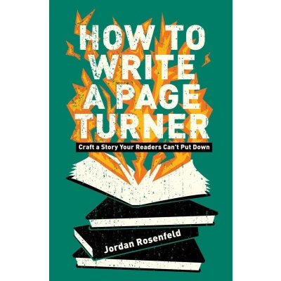 Afbeelding van How To Write a Page Turner: Craft Story Your Readers Can&#039;t Put Down