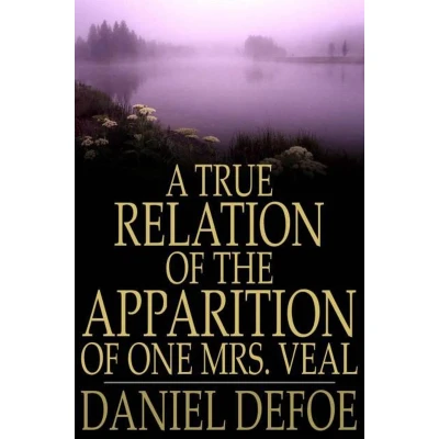 Afbeelding van A True Relation of the Apparition One Mrs. Veal