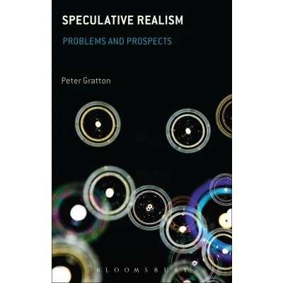 Afbeelding van Speculative Realism: Problems and Prospects