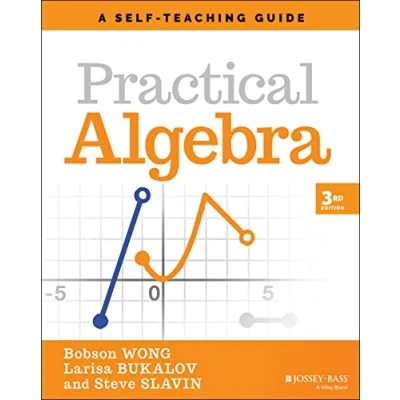 Afbeelding van Practical Algebra: A Self Teaching Guide