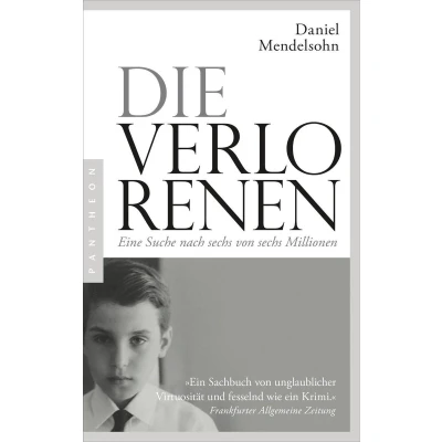 Afbeelding van Die Verlorenen: Eine Suche nach sechs von Millionen