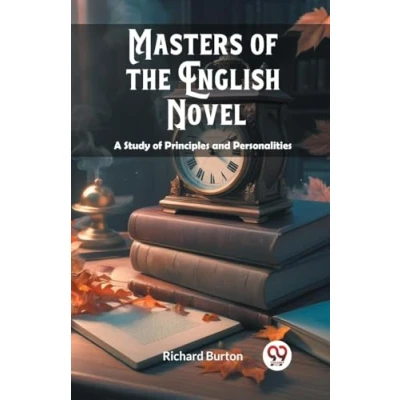 Afbeelding van Masters of the English Novel A Study Principles and Personalities