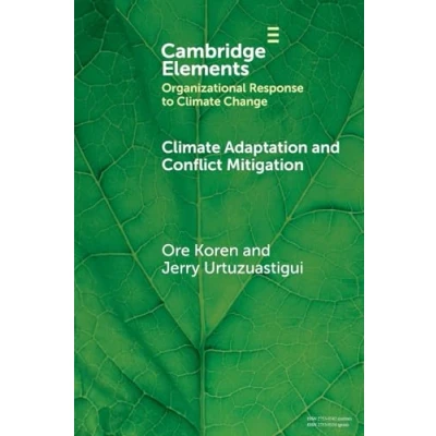 Afbeelding van Organizational Response to Climate Change: Businesses, Governments Adaptation and Conflict Mitigation