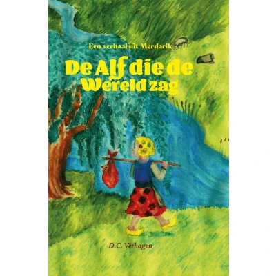 Afbeelding van de Alf die Wereld zag (Hardback)
