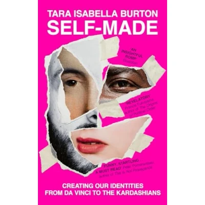 Afbeelding van Self Made: Creating Our Identities from Da Vinci to the Kardashians