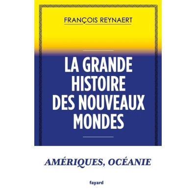Afbeelding van La grande Histoire des nouveaux mondes