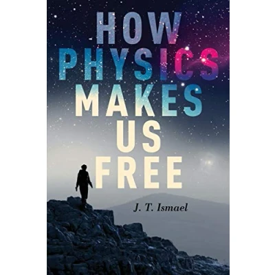 Afbeelding van How Physics Makes Us Free