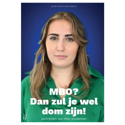 Afbeelding van Mbo? Dan zul je wel dom zijn! (Paperback)