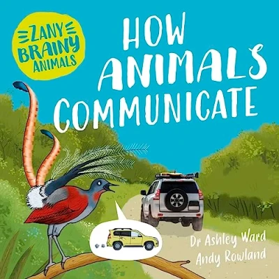 Afbeelding van Zany Brainy Animals: How Animals Communicate