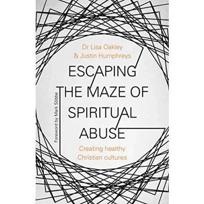 Afbeelding van Escaping the Maze of Spiritual Abuse: Creating Healthy Christian Cultures