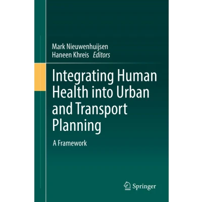 Afbeelding van Integrating Human Health into Urban and Transport Planning