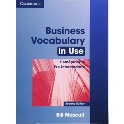 Afbeelding van Business Vocabulary in Use Elementary to Pre intermediate with Answers