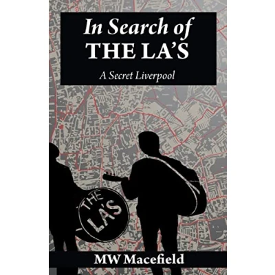 Afbeelding van In Search of the La&#039;s A Secret Liverpool
