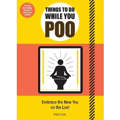 Afbeelding van Things to Do While You Poo: From the Bestselling Authors of &#039;How Poo at Work&#039;