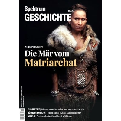 Afbeelding van Spektrum Geschichte Die Mär vom Matriarchat: 5/2023