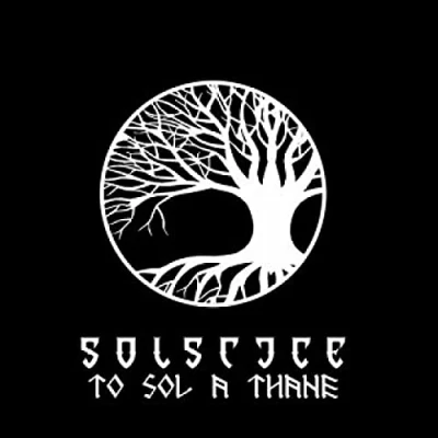 Afbeelding van Solstice To Sol A Thane Vinyl LP / 18 06 2021 Coloured