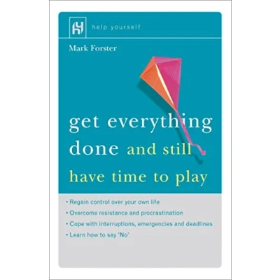 Afbeelding van Get Everything Done: And Still Have Time to Play