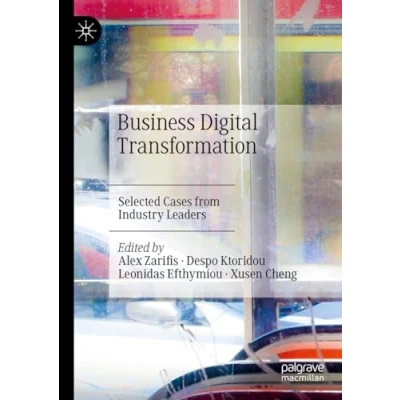 Afbeelding van Business Digital Transformation: Selected Cases from Industry Leaders